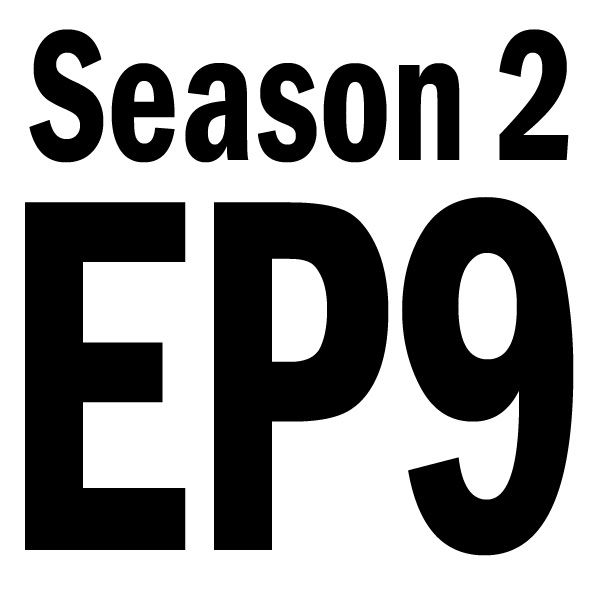 S2 Episode 9